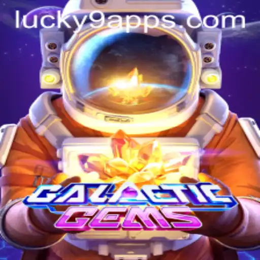 Exploring GalacticGems: A Stellar Journey with Lucky 9 App